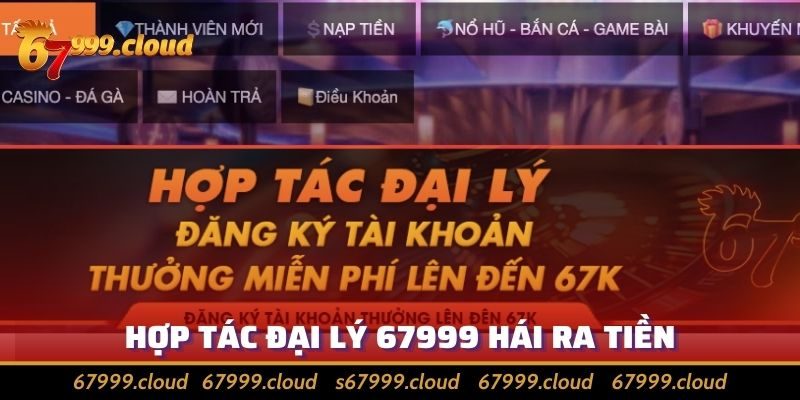 Đại lý 67999 - Công Việc Với Các Đãi Ngộ Hấp Dẫn