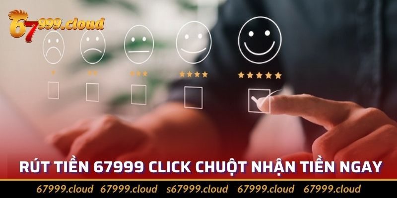 Rút Tiền 67999 - Giao Dịch Nhanh Chóng Và An Toàn Nhất