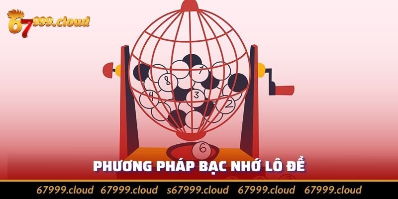 Cầu bạc nhớ - Phương pháp luận số lô đề hay nhất hiện nay